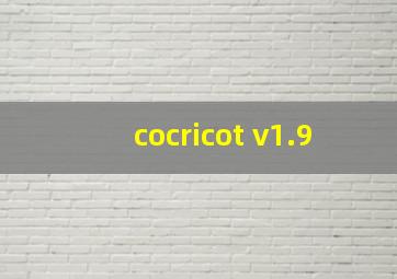 cocricot v1.9